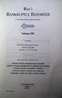 West's BANKRUPTCY REPORTER; A unit of the National Reporter System Volume 285