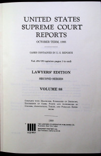 UNITED STATES SUPREME COURT REPORTS OCTOBER TERM, 1985 LAWYERS EDITION SECOND SERIES VOLUME 88