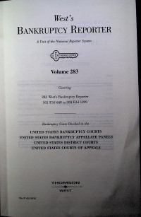 West's BANKRUPTCY REPORTER; A Unit of the National Reporter System Volume 283