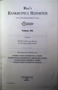 West's BANKRUPTCY REPORTER; A Unit of the National Reporter System Volume 282