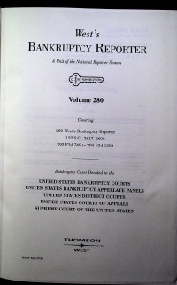 West's BANKRUPTCY REPORTER; A Unit of the National Reporter System Volume 280