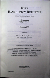 West's BANKRUPTCY REPORTER; A Unit of the National Reporter System Volume 277