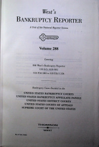 West's BANKRUPTCY REPORTER; A Unit of the National Reporter System Volume 288