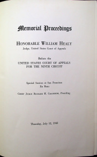 Memorial Proceeding HONORABLE WILLIAM HEALY; Jugle, United States Court of Appeals