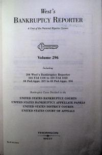 West's BANKRUPTCY REPORTER; A Unit of the National Reporter System Volume 296