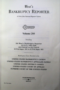 West's BANKRUPTCY REPORTER; A Unit of the National Reporter System Volume 293