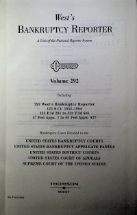 West's BANKRUPTCY REPORTER; A Unit of the National Reporter System Volume 292