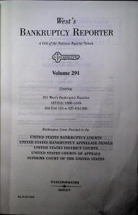 West's BANKRUPTCY REPORTER; A Unit of the National Reporter System Volume 291