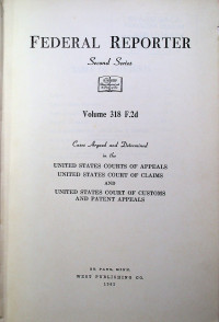 FEDERAL REPORTER, Second Series, Volume 318 F.2d