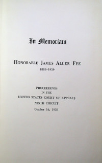 In Memoriam HONORABLE ALGER FEE 1888 – 1959