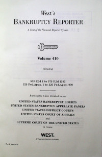 West's BANKRUPTCY REPORTER; A Unit of the National Reporter System Volume 410