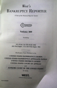 West's BANKRUPTCY REPORTER; A Unit of the National Reporter System Volume 409