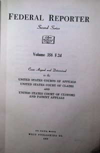 FEDERAL REPORTER, Second Series, Volume 358 F.2d