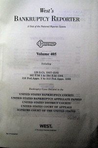 West's BANKRUPTCY REPORTER; A Unit of the National Reporter System Volume 405