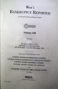 West's BANKRUPTCY REPORTER; A Unit of the National Reporter System Volume 448