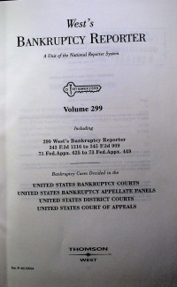 West's BANKRUPTCY REPORTER; A Unit of the National Reporter System Volume 299