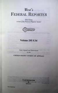 West`s FEDERAL REPORTER Third Series: A Unit of the National Reporter System Volume 295 F.3d