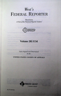 West`s FEDERAL REPORTER Third Series: A Unit of the National Reporter System Volume 281 F.3d