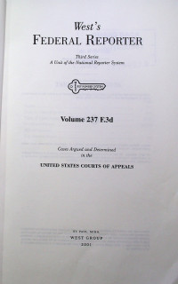 West`s FEDERAL REPORTER Third Series: A Unit of the National Reporter System Volume 237 F.3d