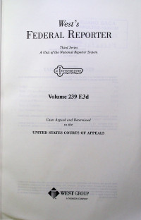 West`s FEDERAL REPORTER Third Series: A Unit of the National Reporter System Volume 239 F.3d