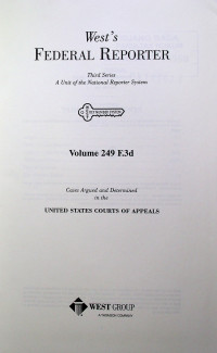 West`s FEDERAL REPORTER Third Series: A Unit of the National Reporter System Volume 249 F.3d