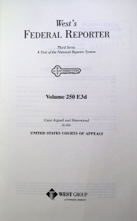 West`s FEDERAL REPORTER Third Series: A Unit of the National Reporter System Volume 250 F.3d