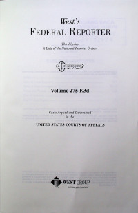 West`s FEDERAL REPORTER Third Series: A Unit of the National Reporter System Volume 275 F.3d