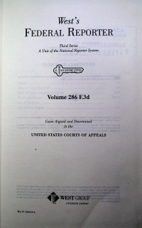 West`s FEDERAL REPORTER Third Series: A Unit of the National Reporter System Volume 286 F.3d