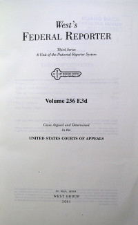 West`s FEDERAL REPORTER Third Series: A Unit of the National Reporter System Volume 236 F.3d