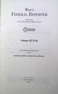 West`s FEDERAL REPORTER Third Series: A Unit of the National Reporter System Volume 227 F.3d