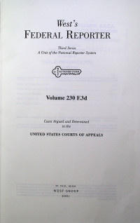 West`s FEDERAL REPORTER Third Series: A Unit of the National Reporter System Volume 230 F.3d