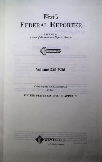 West`s FEDERAL REPORTER Third Series: A Unit of the National Reporter System Volume 261 F.3d