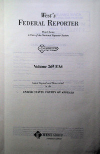 West`s FEDERAL REPORTER Third Series: A Unit of the National Reporter System Volume 265 F.3d