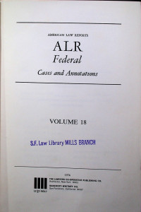 AMERICAN LAW REPORTS ALR Federal Cases and Annotations, VOLUME 18