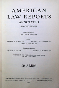 AMERICAN LAW REPORTS ANNOTATED, SECOND SERIES