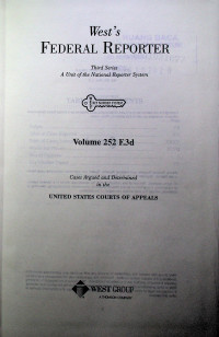 West`s FEDERAL REPORTER Third Series: A Unit of the National Reporter System Volume 252 F.3d