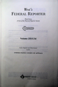 West`s FEDERAL REPORTER Third Series: A Unit of the National Reporter System Volume 254 F.3d