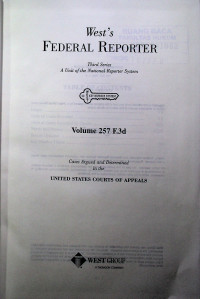 West`s FEDERAL REPORTER Third Series: A Unit of the National Reporter System Volume 257 F.3d