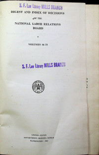 DIGEST AND INDEX OF DECISIONS OF THE NATIONAL LABOR RELATIONS BOARD VOLUMES 46-70