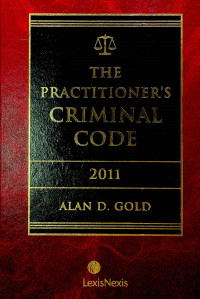 THE PRACTITIONER`S CRIMINAL CODE 2011