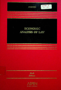 ECONOMIC ANALYSIS OF LAW, Sixth Edition