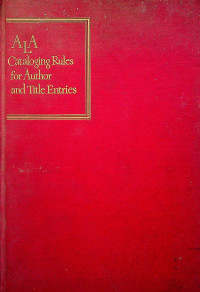 ALA Cataloging Rules for Author and Title Entries