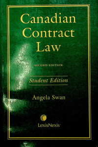 Canadian Contract Law, SECOND EDITION: Student Edition