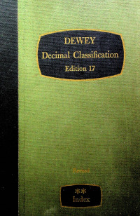 DEWEY Decimal Classification Edition 17: Volume 2 (Revised) Index