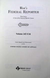 West`s FEDERAL REPORTER Third Series: A Unit of the National Reporter System Volume 243 F.3d