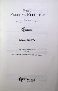 West`s FEDERAL REPORTER Third Series: A Unit of the National Reporter System Volume 268 F.3d