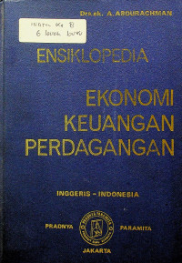 ENSIKLOPEDIA EKONOMI KEUANGAN PERDAGANGAN INGGERIS-INDONESIA