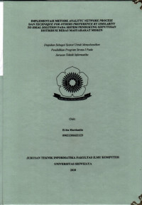 IMPLEMENTASI METODE ANALITIC NETWORK PROCESS DAN TECHNIQUE FOR OTHERS PREFERENCE BY SIMILARITY TO IDEAL SOLUTION PADA SISTEM PENDUKUNG KEPUTUSAN DISTRIBUSI BERAS MASYARAKAT MISKIN