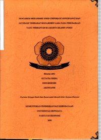 PENGARUH MEKANISME GOOD CORPORATE GOVERNANCE DAN LEVERAGE TERHADAP MANAJEMEN LABA PADA PERUSAHAAN YANG TERDAFTAR DI JAKARTA ISLAMIC INDEX