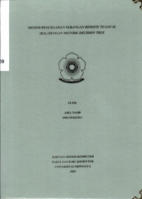 SISTEM PENCEGAHAN SERANGAN REMOTE TO LOCAL (R2L) DENGAN METODE DECISION TREE